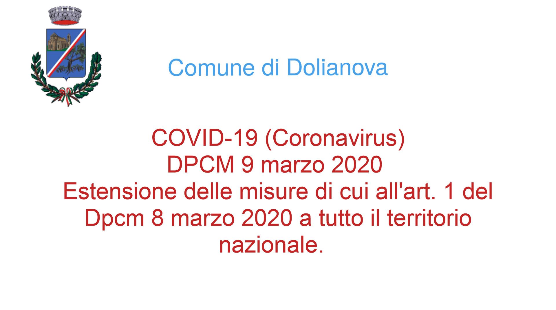 Covid-19 (Coronavirus) firmato il DPCM 9 marzo 2020