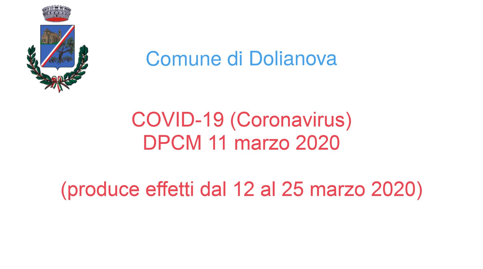 COVID-19 (Coronavirus) - DPCM 11 marzo 2020